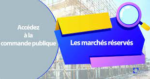 MARCHES RESERVES DANS LA COMMANDE PUBLIQUE : L’ARCOP ÉLABORE UN GUIDE