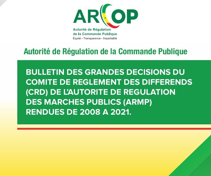 BULLETIN DES GRANDES DÉCISIONS DU COMITE DE RÈGLEMENT DES DIFFÉRENDS (CRD) DE 2008 A 2021