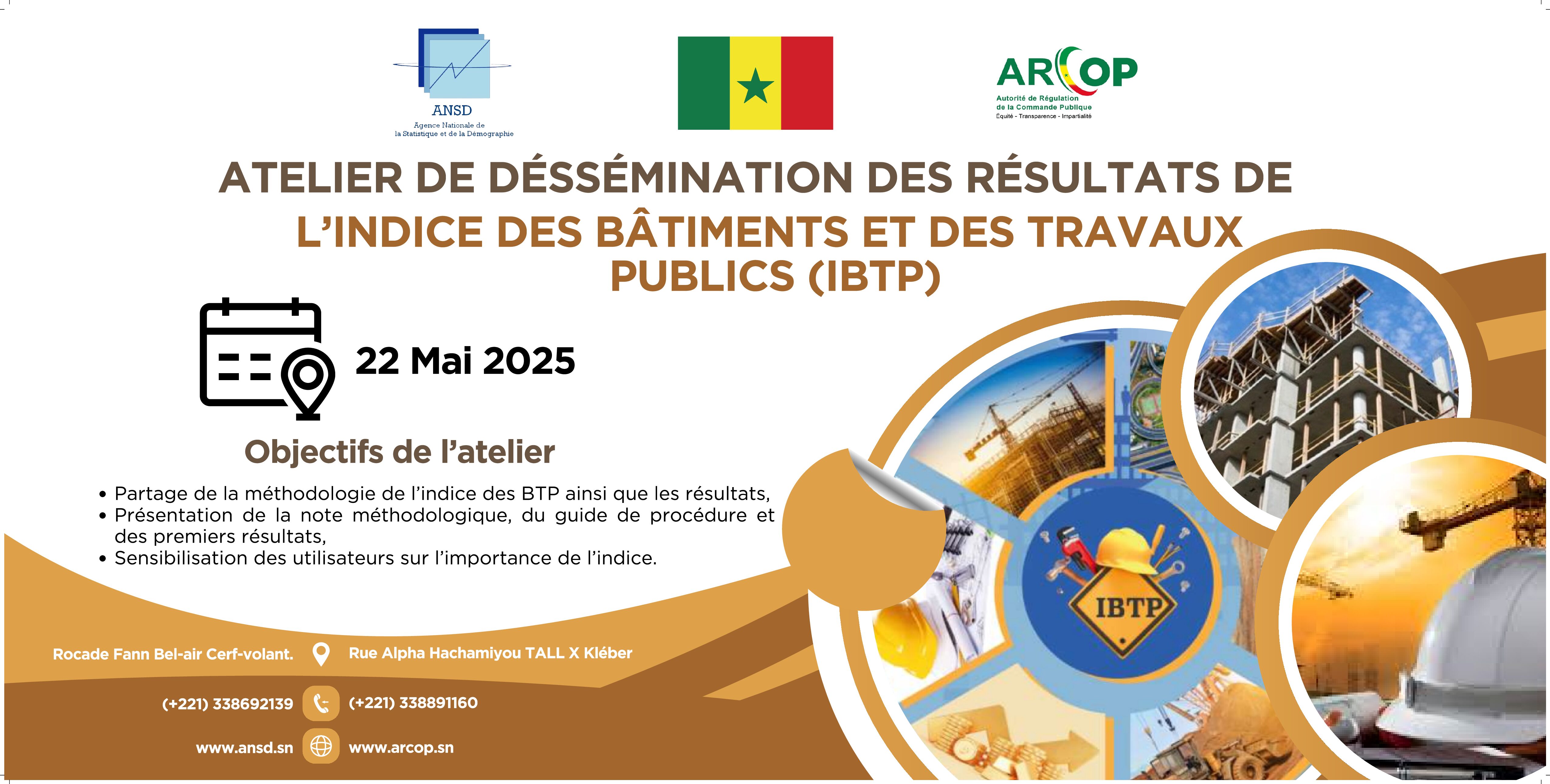 DISSÉMINATION DE L’INDICE DES COÛTS DES BÂTIMENTS ET TRAVAUX PUBLICS (IBTP) : L’ANSD et l’ARCOP organisent un atelier